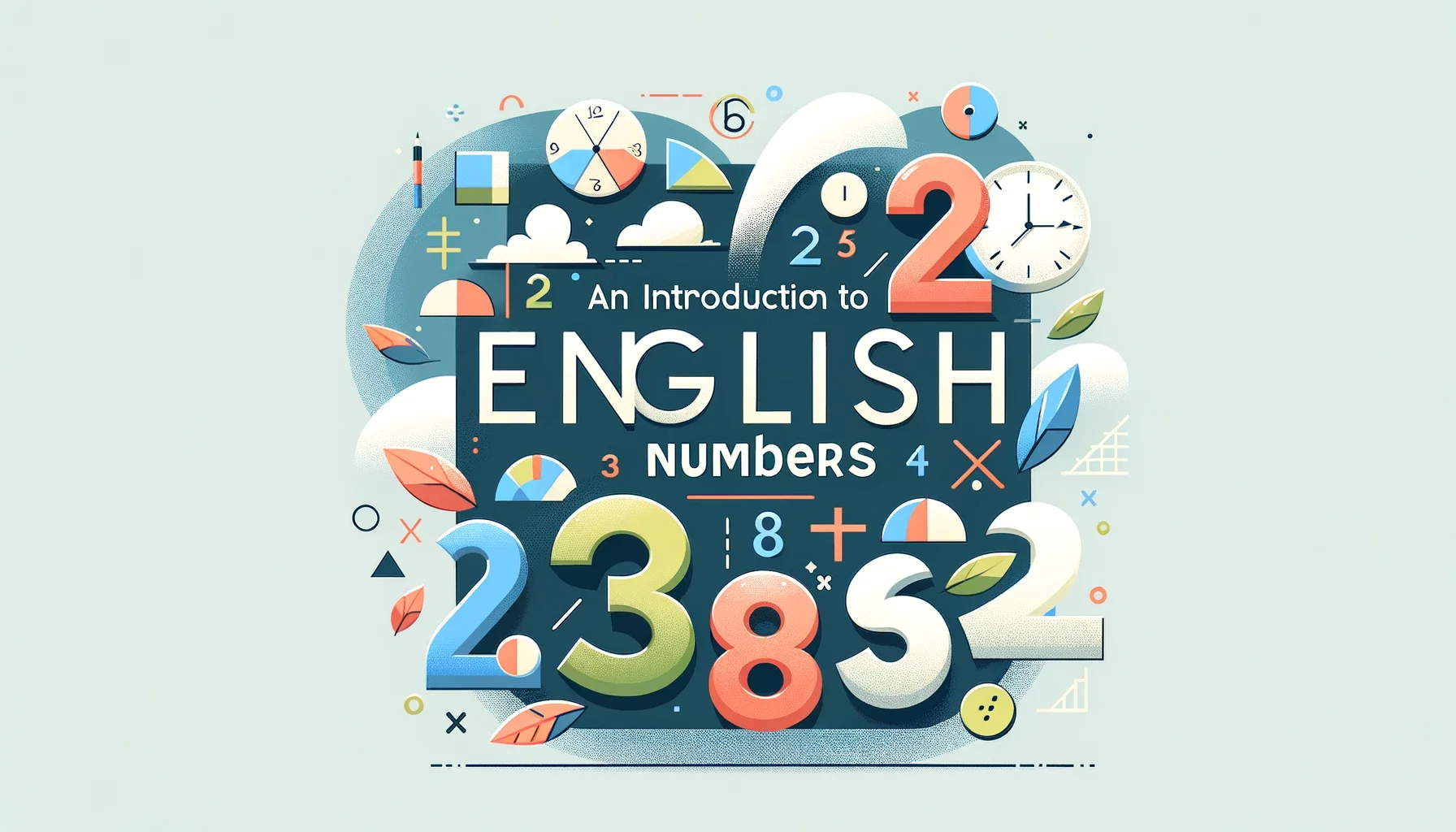 An Introduction to English Numbers: How They Sound and How to Hear Them
